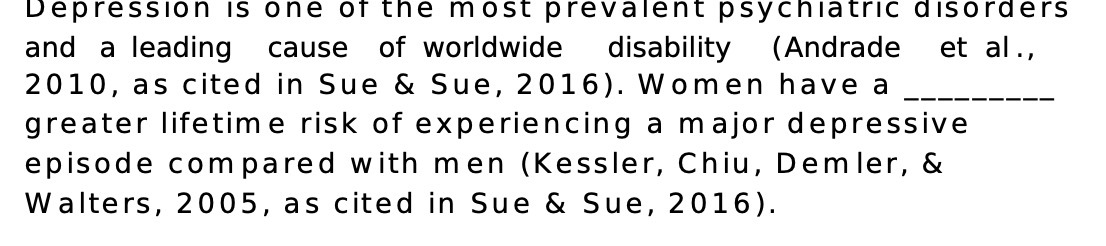 Depression is one of the most prevalent