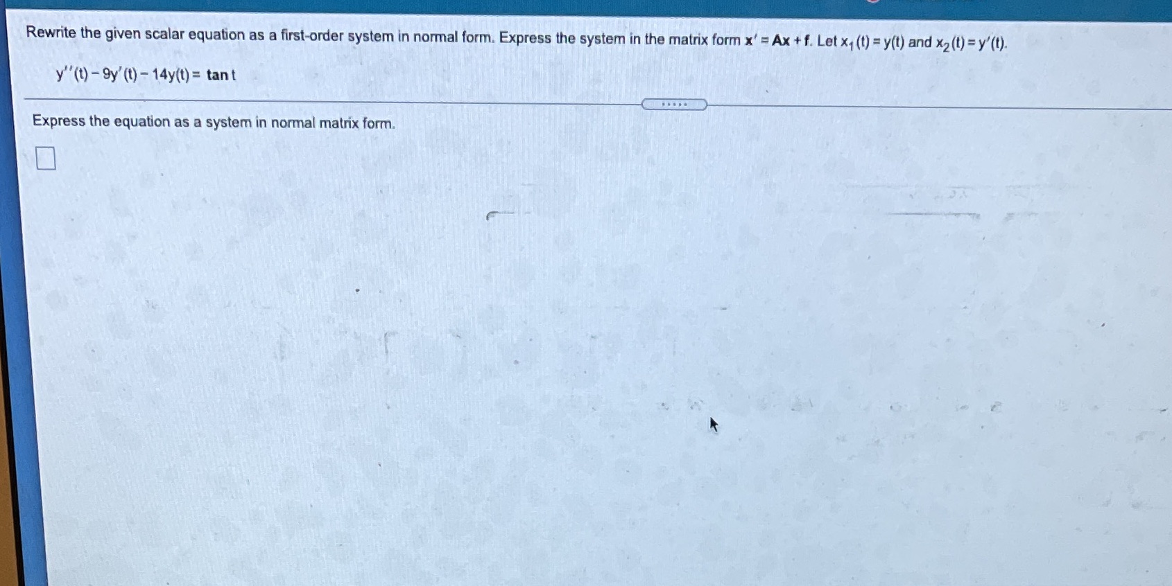 Rewrite the given scalar equation as a