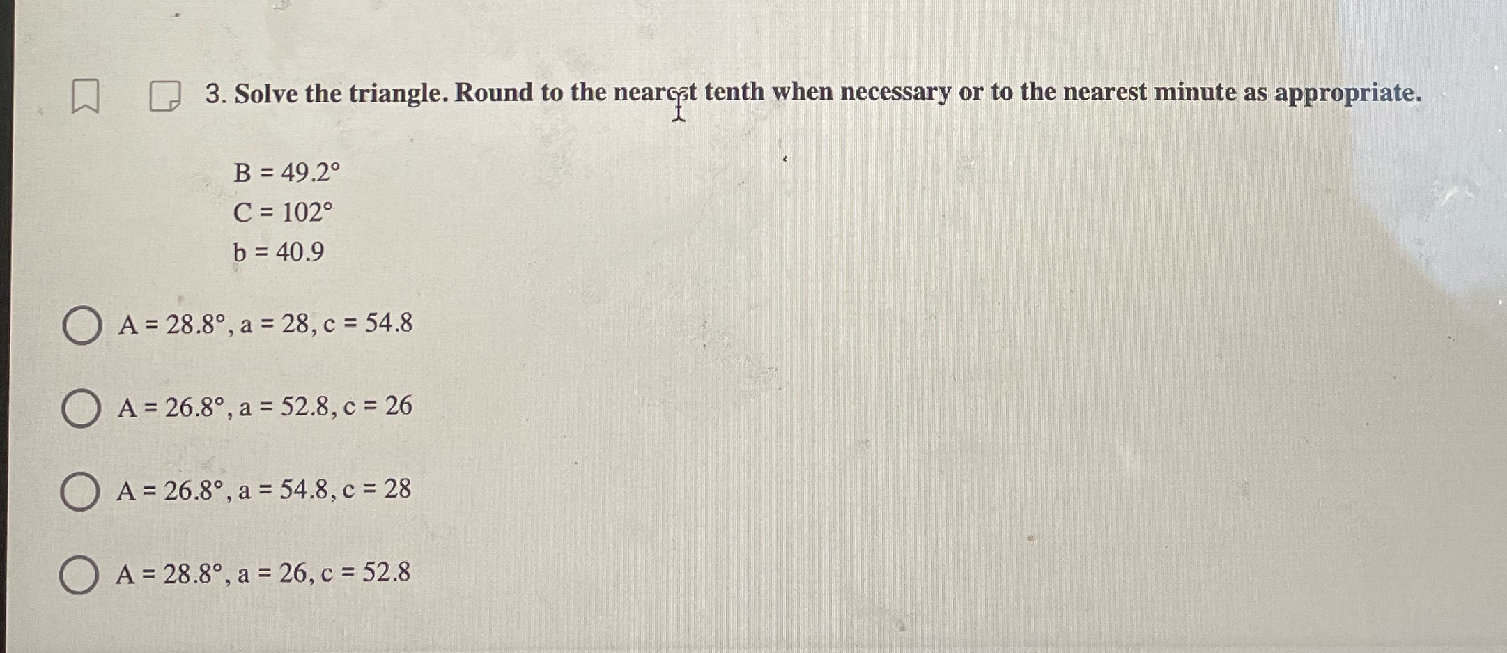 3. Solve the triangle. Round to the nearest tenth