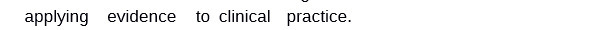 applying evidence to clinical practice