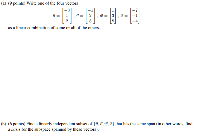 (a) (9 points) Write one of the four vectors 1 =