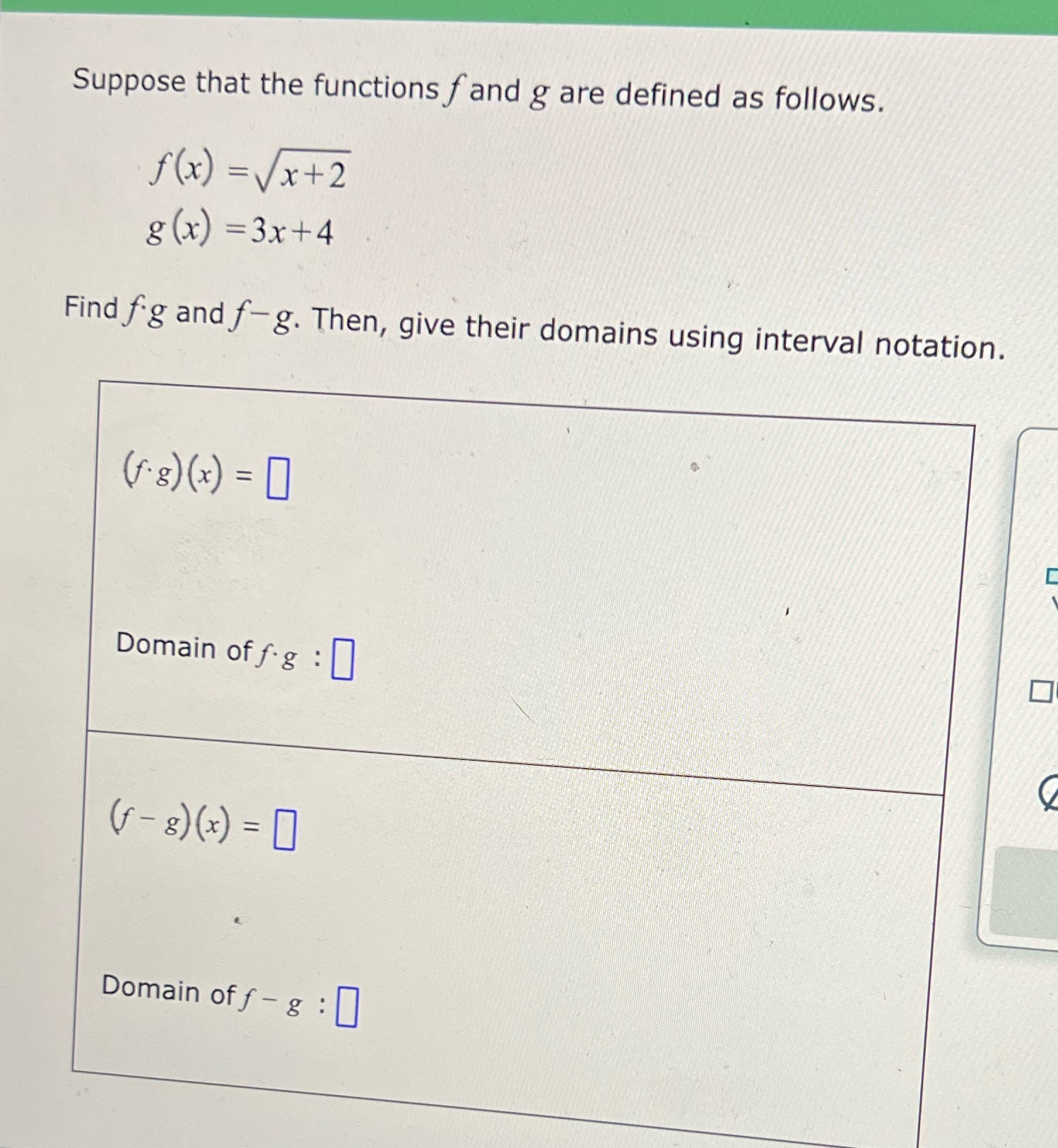 Suppose that the functions f and g are defined as