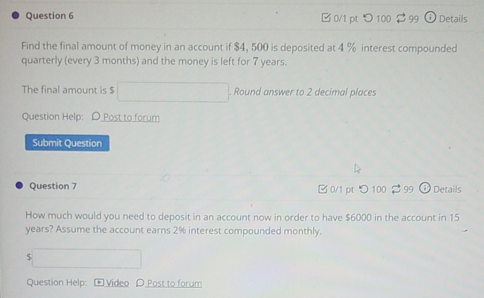 answer both please . Question 6 0/1 pt 9 100 99 0