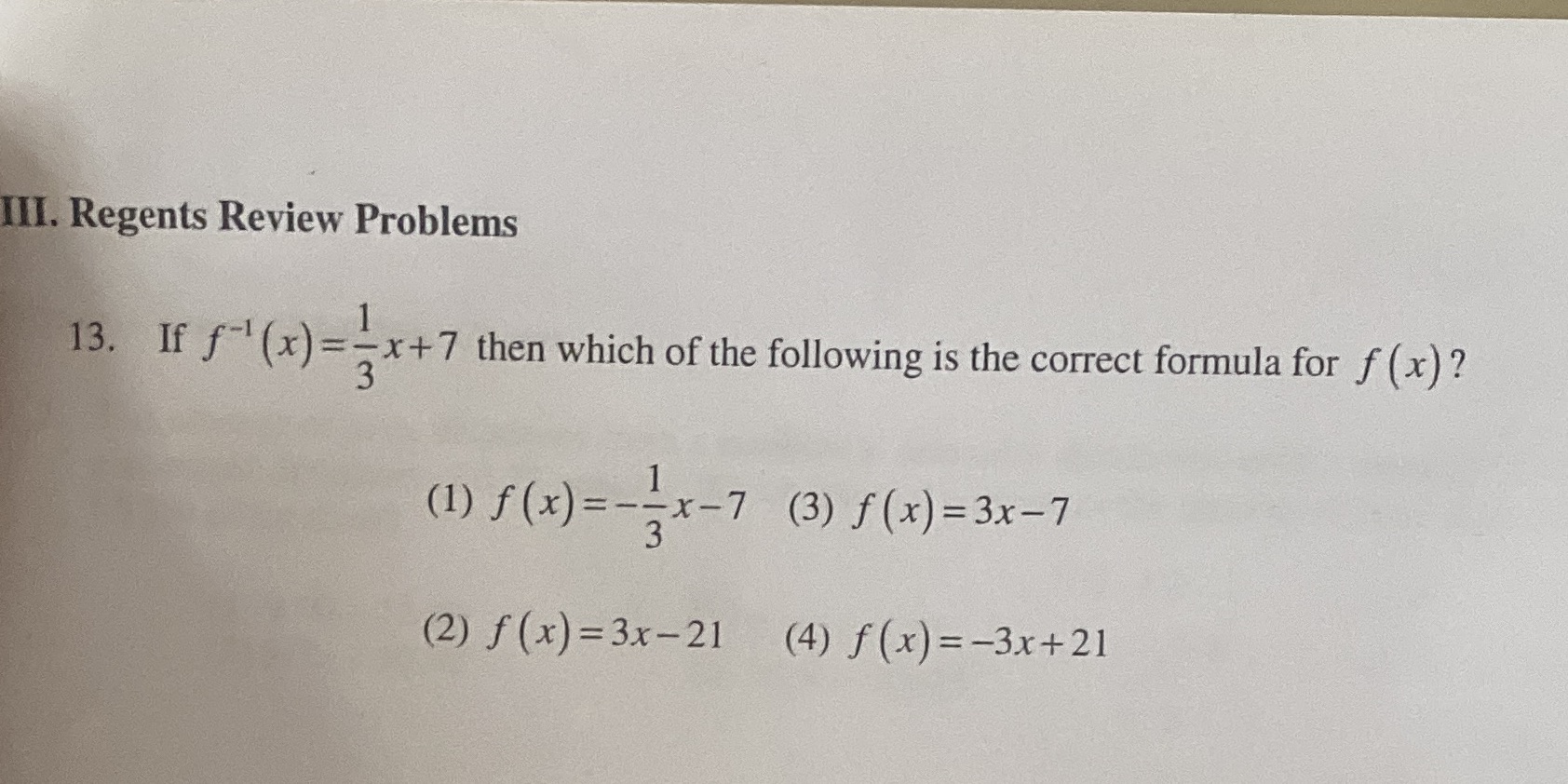 III. Regents Review Problems 13. If f (x)=-x+7