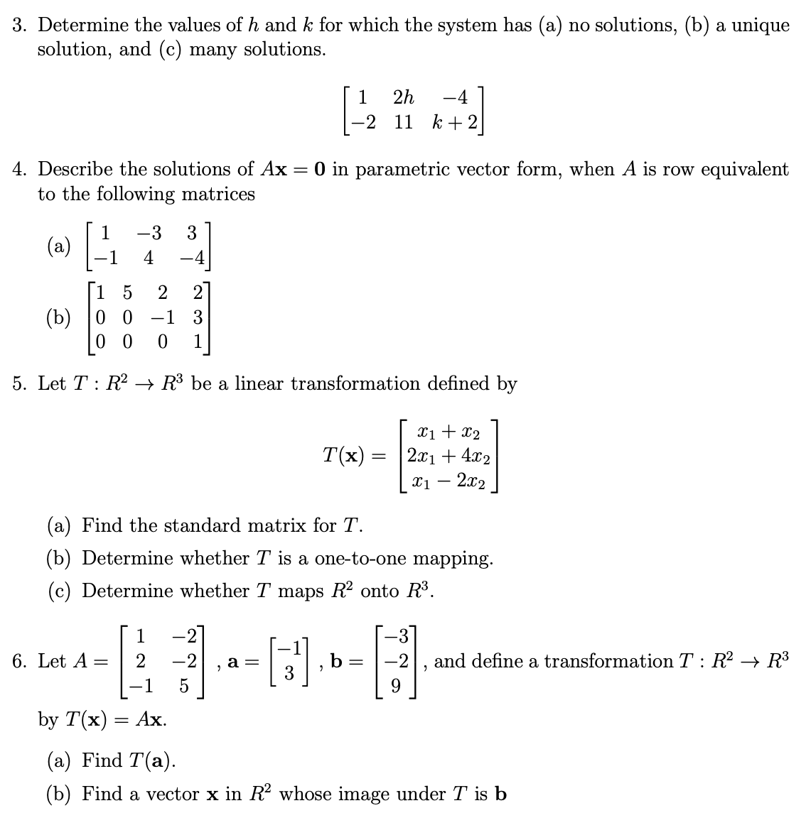 3. Determine the values of h and k for which the