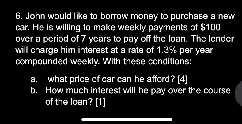 Please answer in full detail and solution 6. John