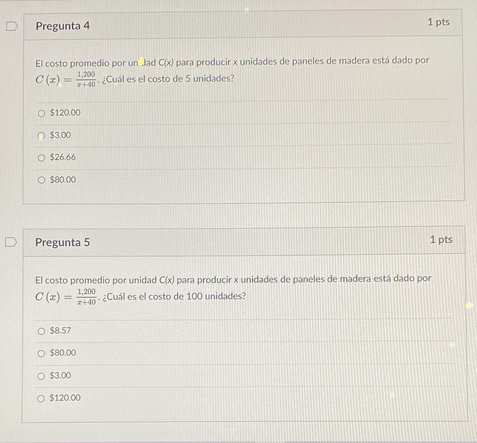 D Pregunta 4 1 pts El costo promedio por un Jad