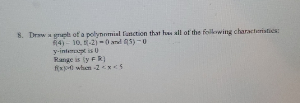someone please help quick 8. Draw a graph of a