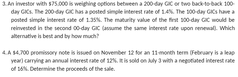3. An investor with $75,000 is weighing options