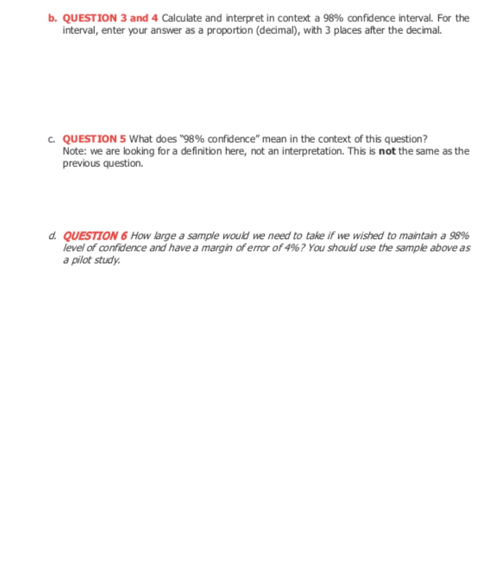 b. QUESTION 3 and 4 Calculate and interpret in