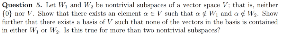 No additiinal info Question 5. Let W1 and W2 be