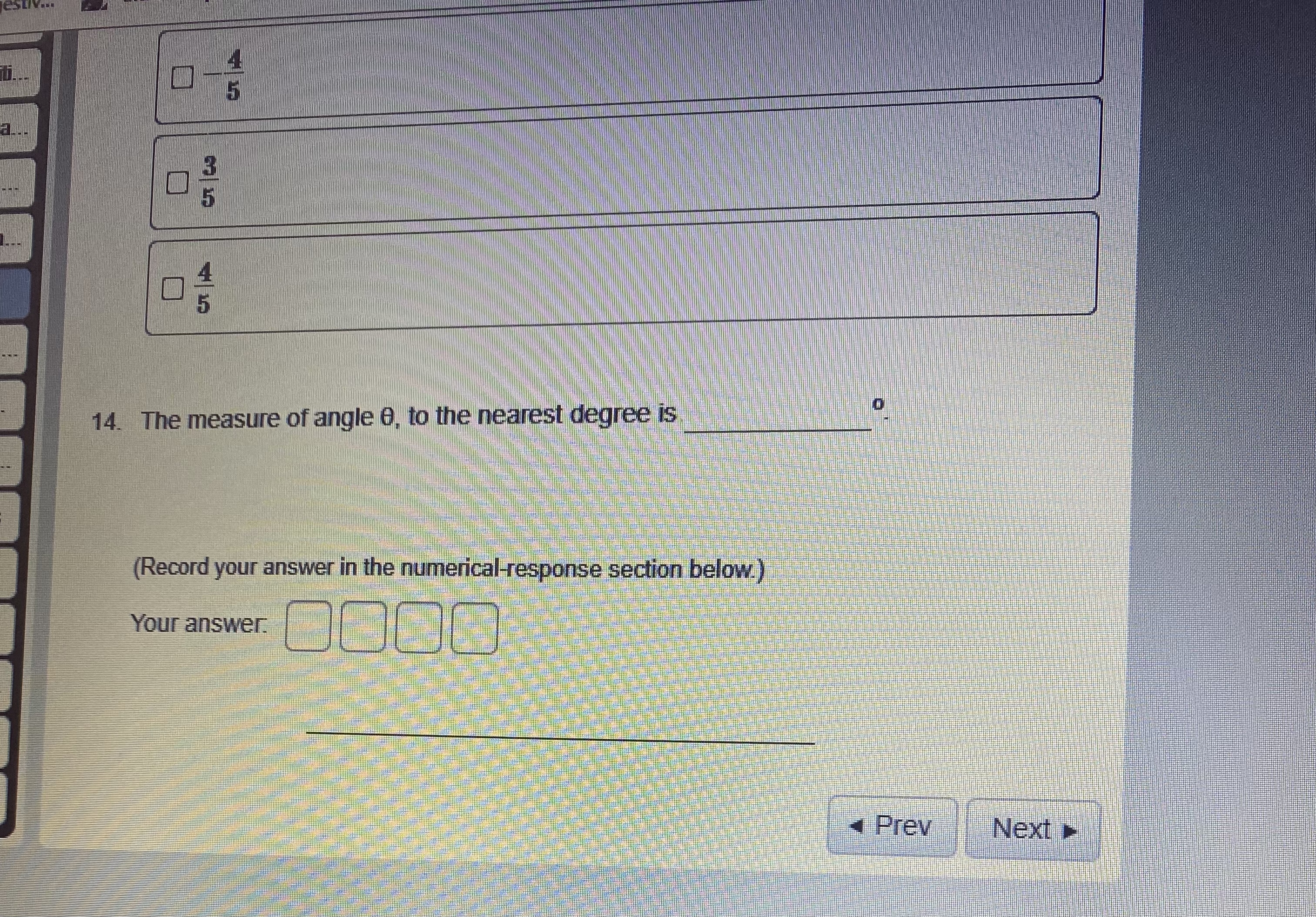 Please help i only have 25 mins 14. The measure