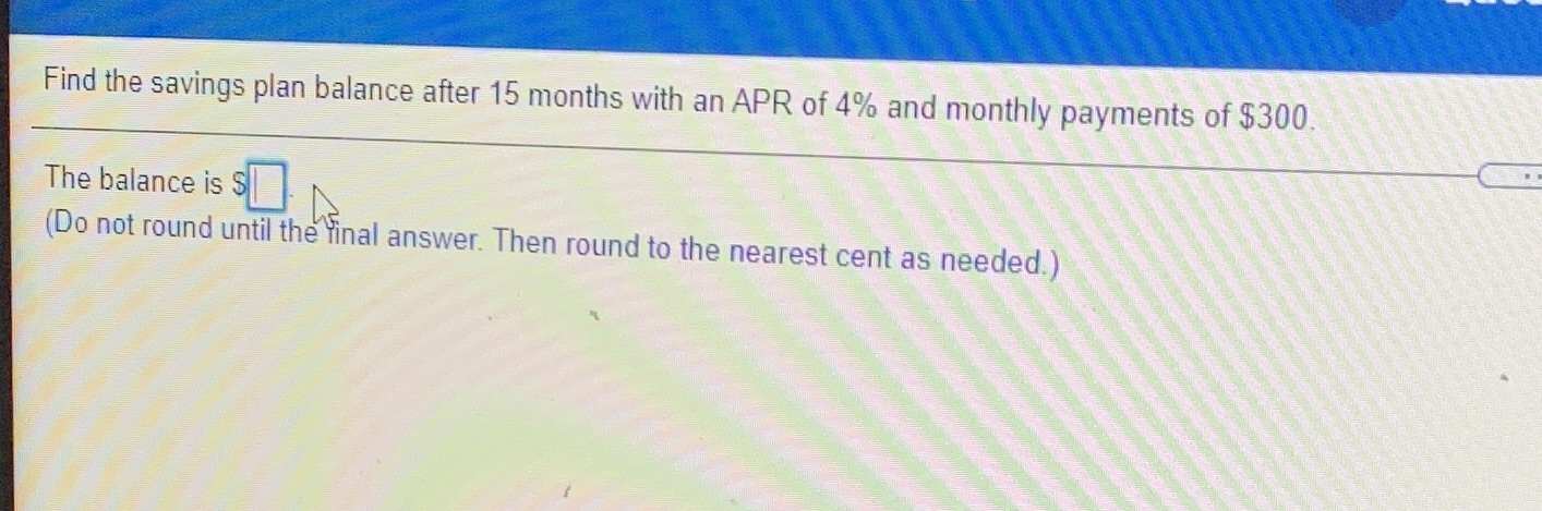 Find the savings plan balance after 15 months
