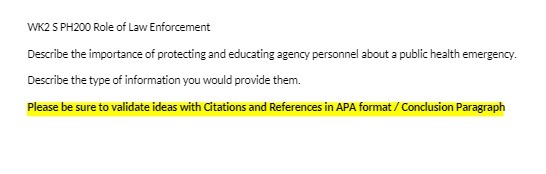 WK2 5 PH200 Role of Law Enforcement Describe the