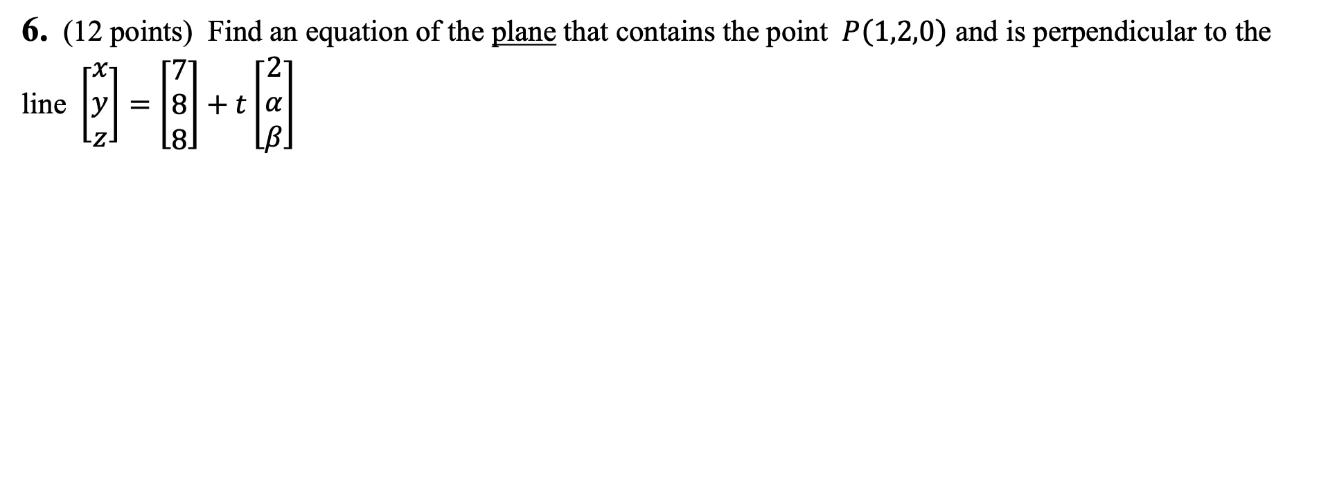 I need help with this question: Alpha = 3 and