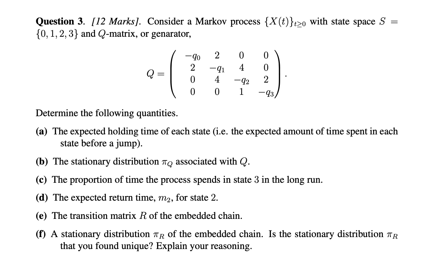 Question 3. [12 Marks]. Consider a Markov process