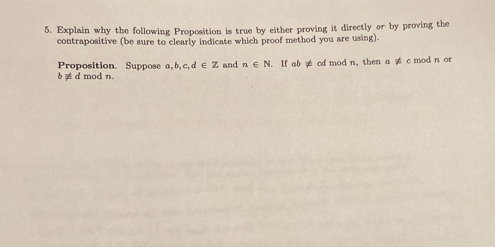 Need help with this 5. Explain why the following