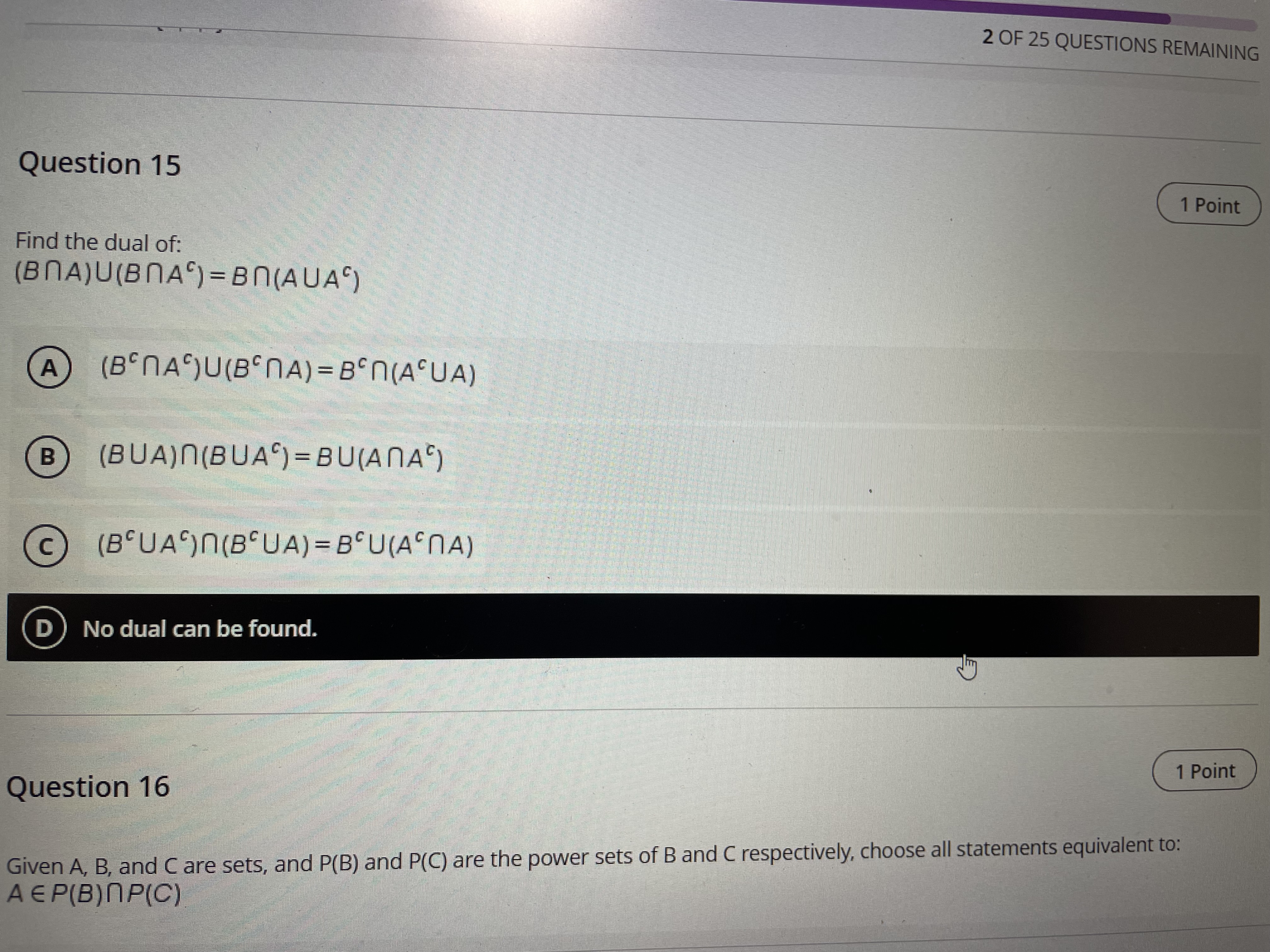 2 OF 25 QUESTIONS REMAINING Question 15 1 Point