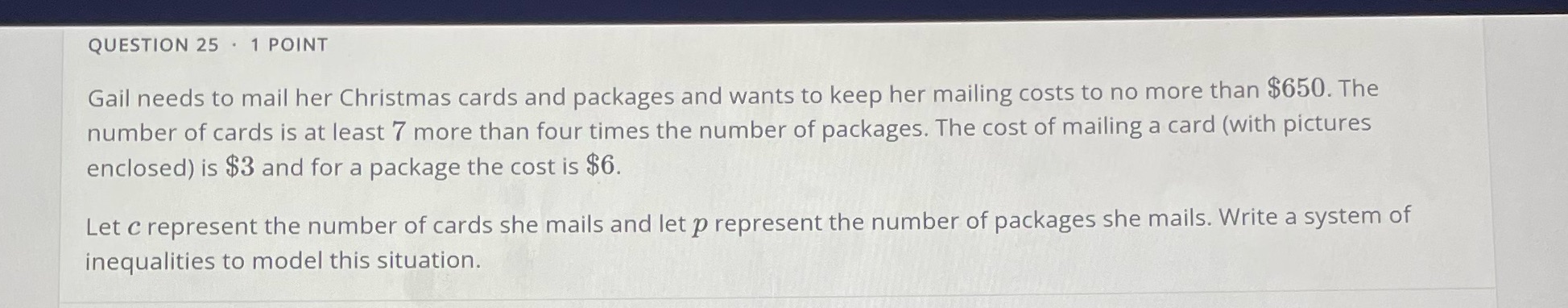QUESTION 25 . 1 POINT Gail needs to mail her