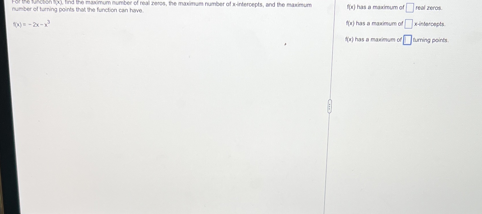 For the function f(x), find the maximum number of