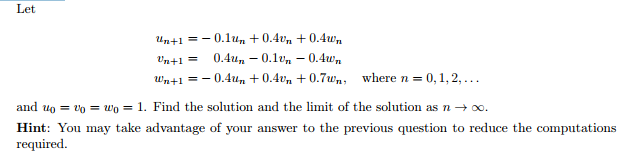 Thank you! Let Un+1 = -0.1un + 0.4un + 0.4wm Un+1