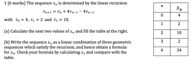 1 [6 marks] The sequence x, is determined by the