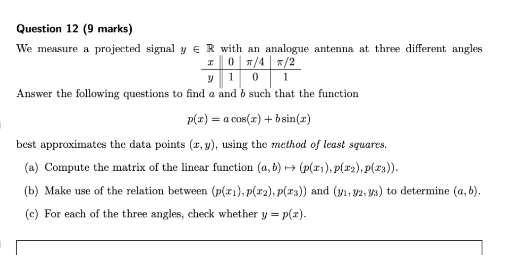 Question 12 (9 marks) We measure a projected