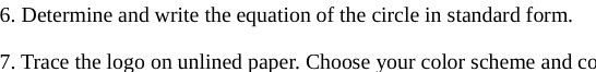 6. Determine and write the equation of the circle