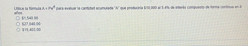 Utilice la formula A = Per para evaluate cantidad