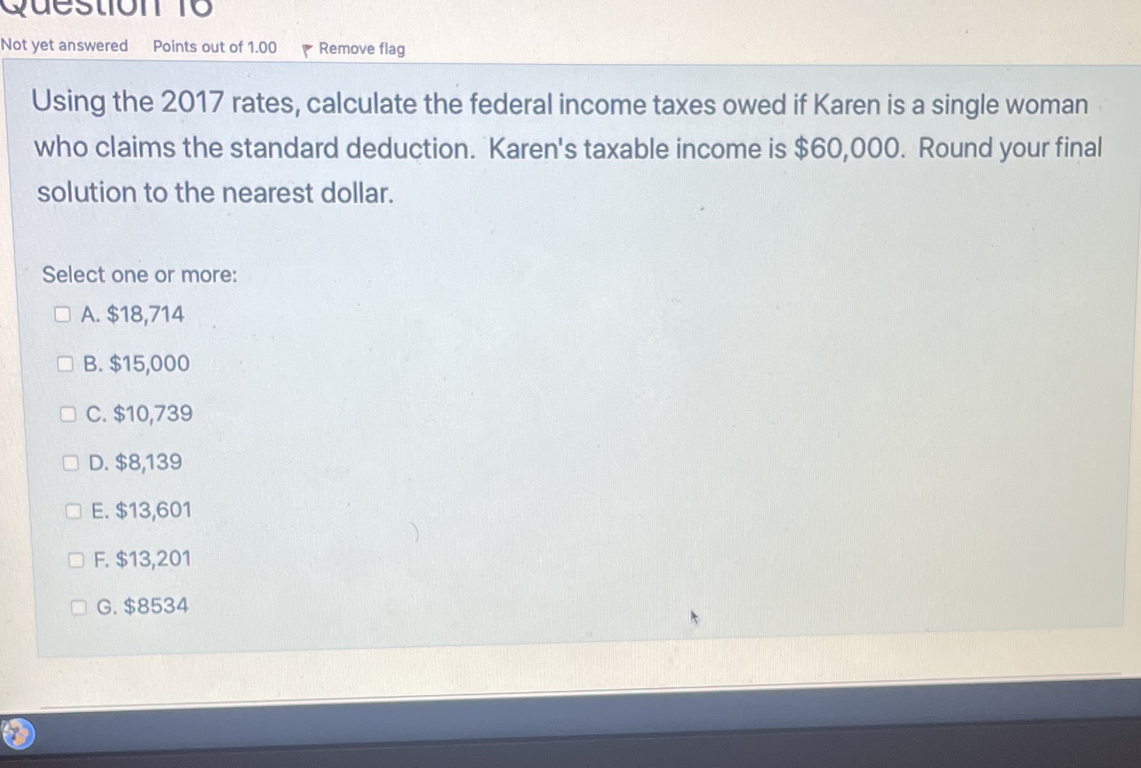 QUESLITT TO Not yet answered Points out of 1.00