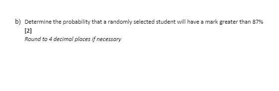 b) Determine the probability that a randomly