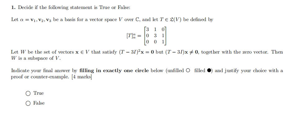 1. Decide if the following statement is True or