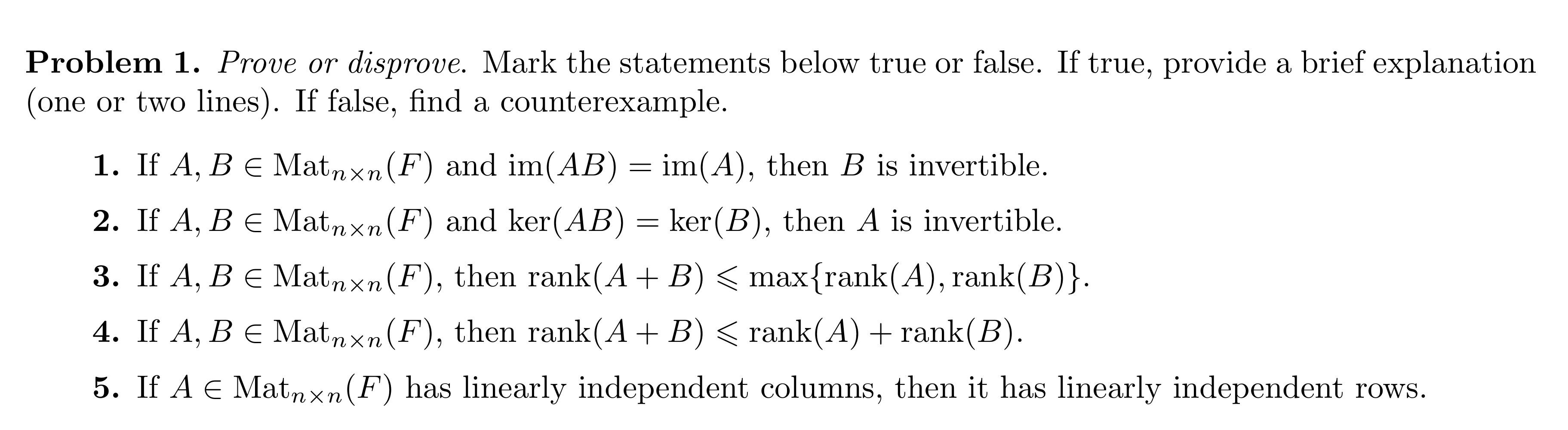 Problem 1. Prove or disprove. Mark the statements