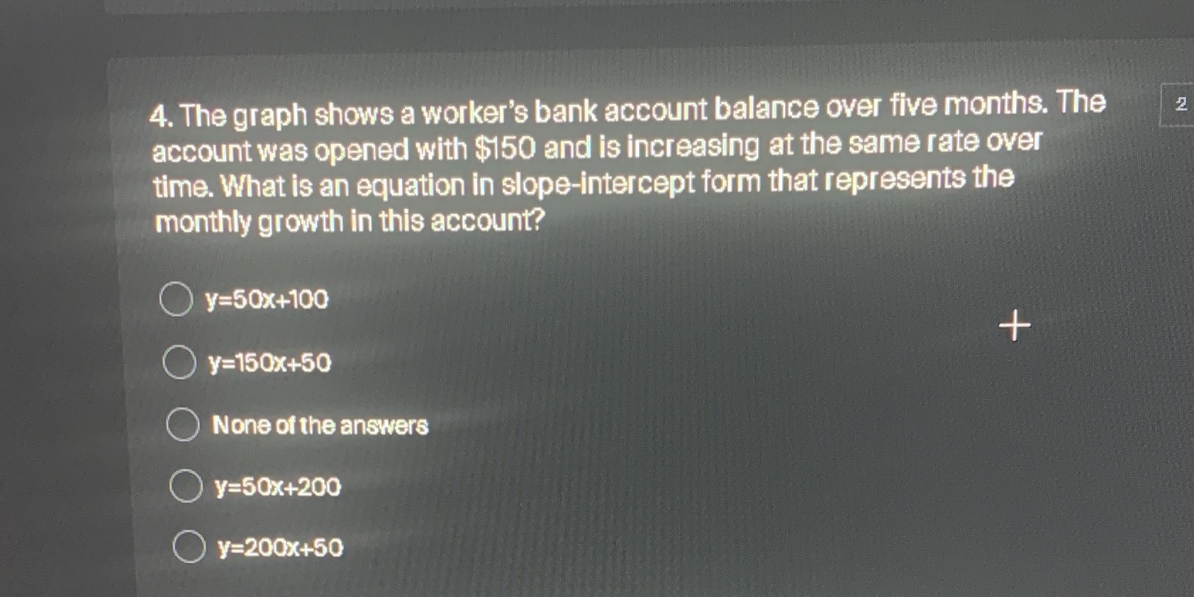 4. The graph shows a worker's bank account