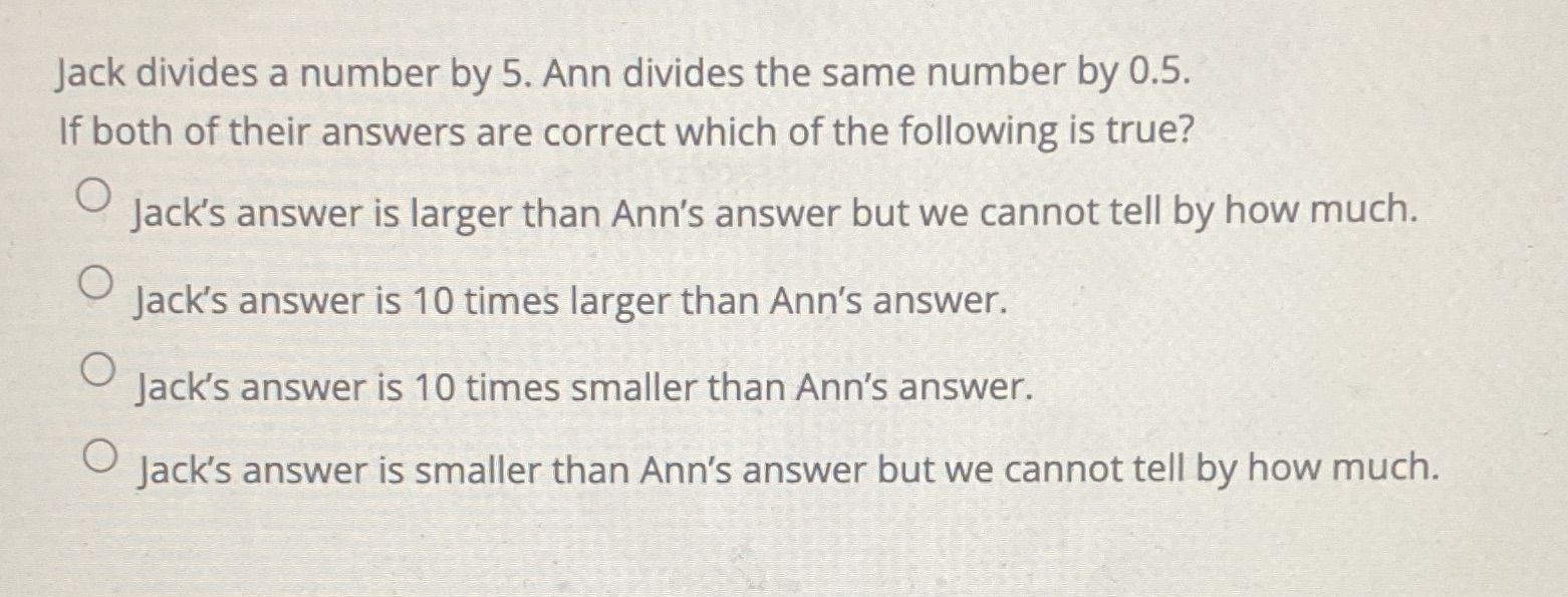 Jack divides a number by 5. Ann divides the same