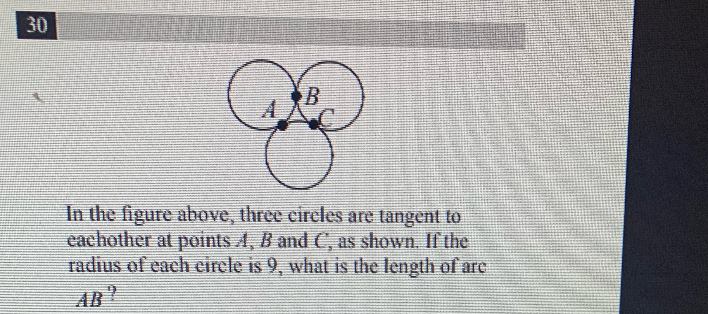 30 B In the figure above, three circles are