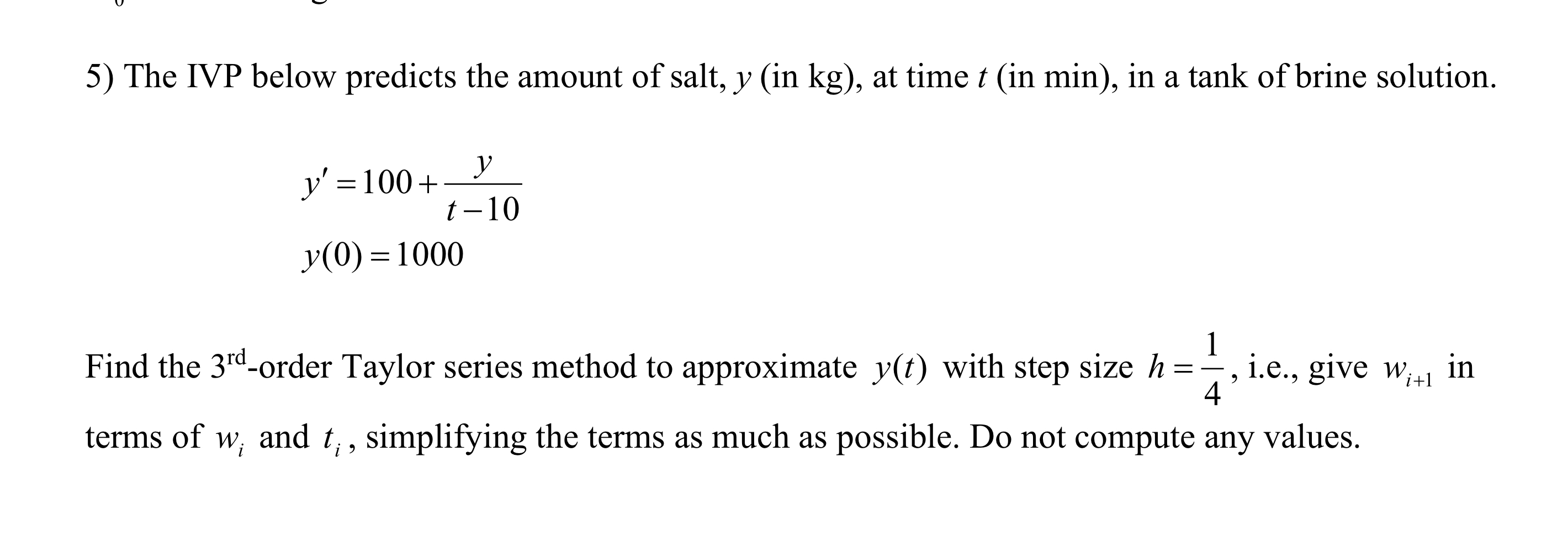v 5) The IVP below predicts the amount of salt, y