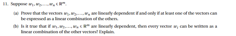 11. Suppose W1, W2,..., Wn ERm. (a) Prove that