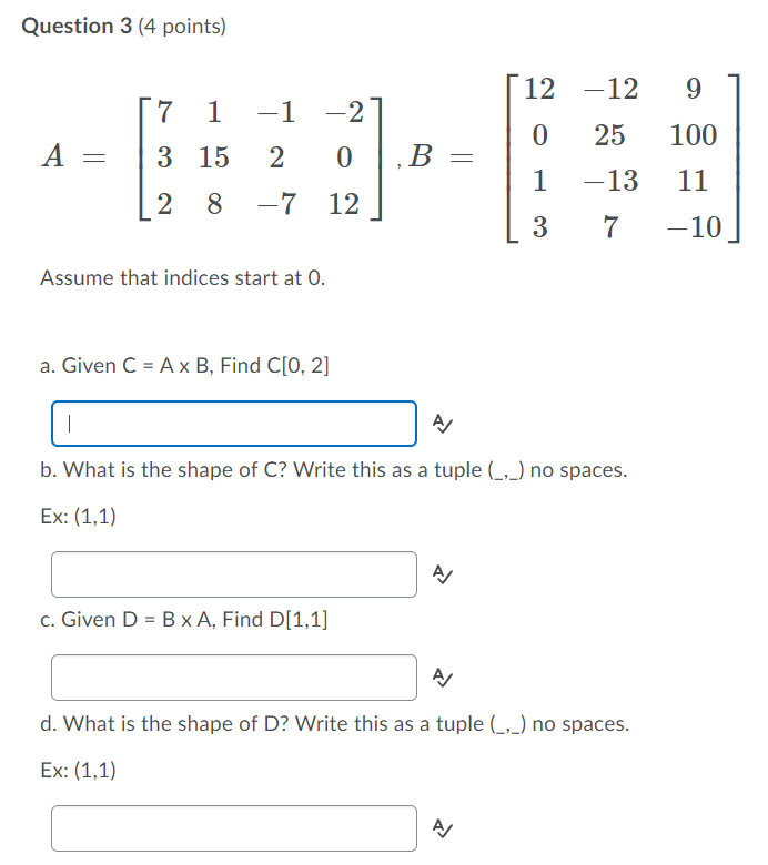 Question 3 (4 points) 12 -12 9 7 1 -1 -2 0 25 100