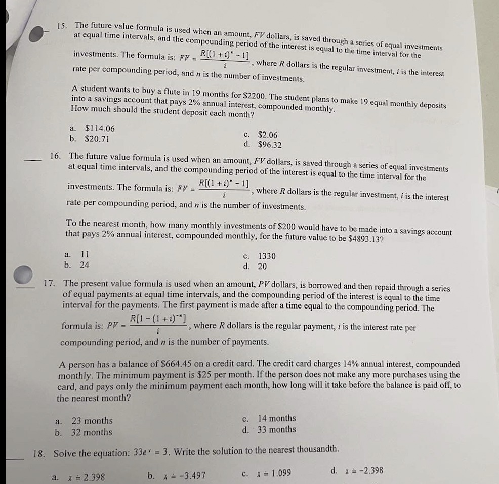 15. The future value formula is used when an