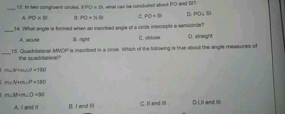 13. In two congruent circles, if PO = SI, what