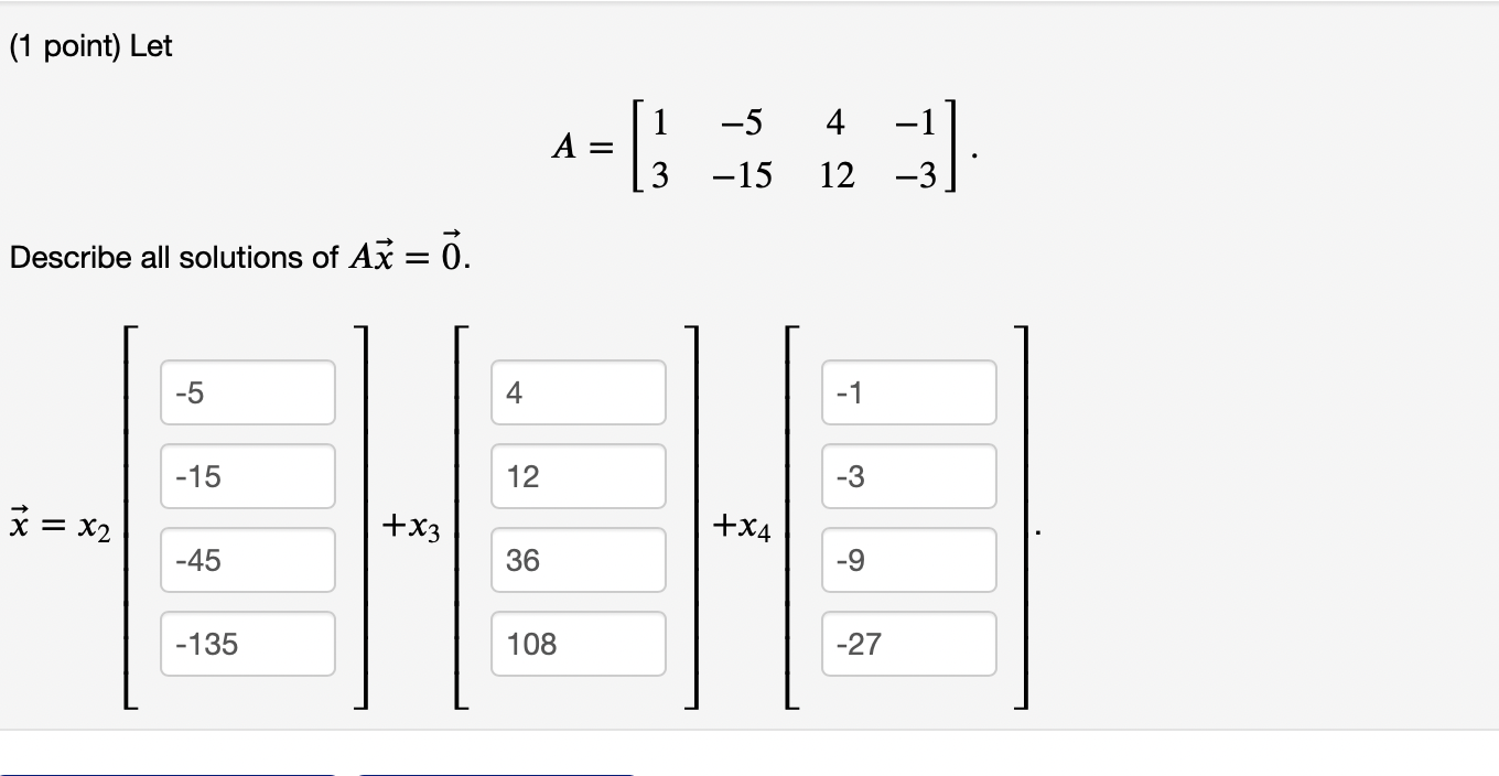?=[13?5?15412?1?3].A=[1?54?13?1512?3].Describe
