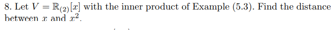 Example 5.3 Let FE {R, C}. Recall that F(n) [x]