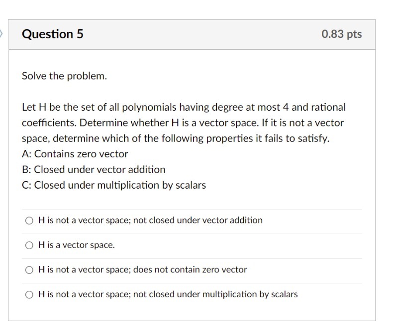 Question 5 Solve the problem. Let H be the set of