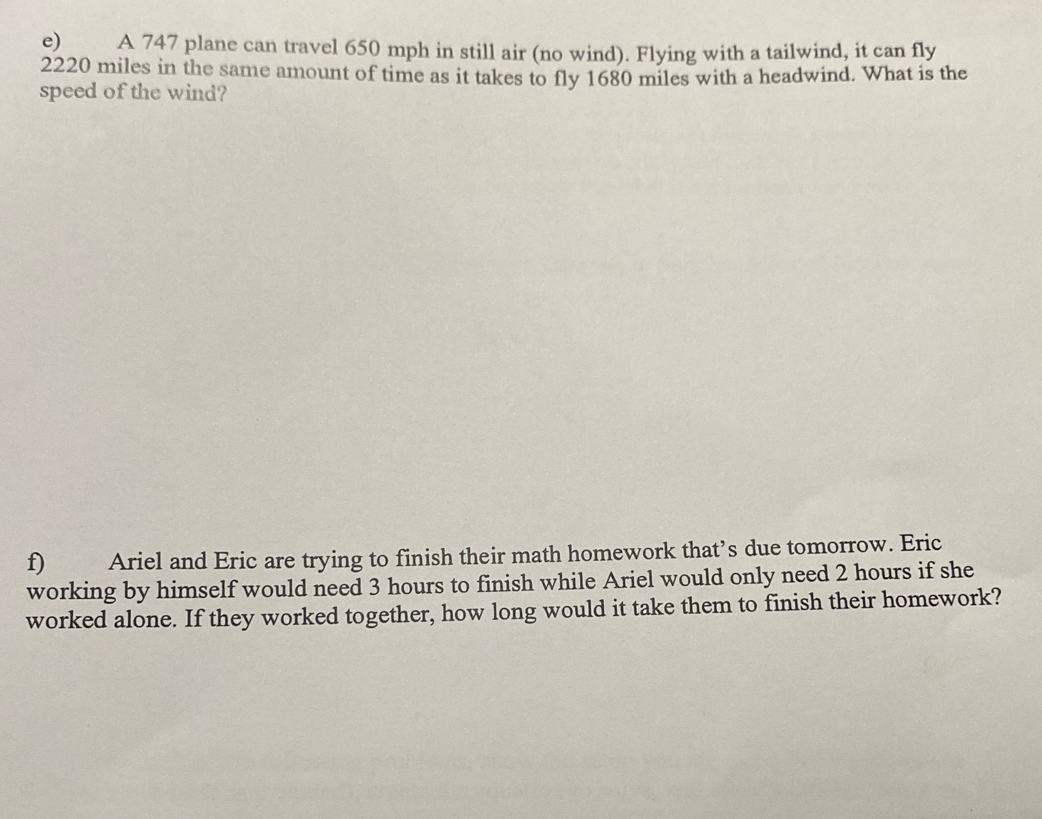 For each problem, please show the set up you are