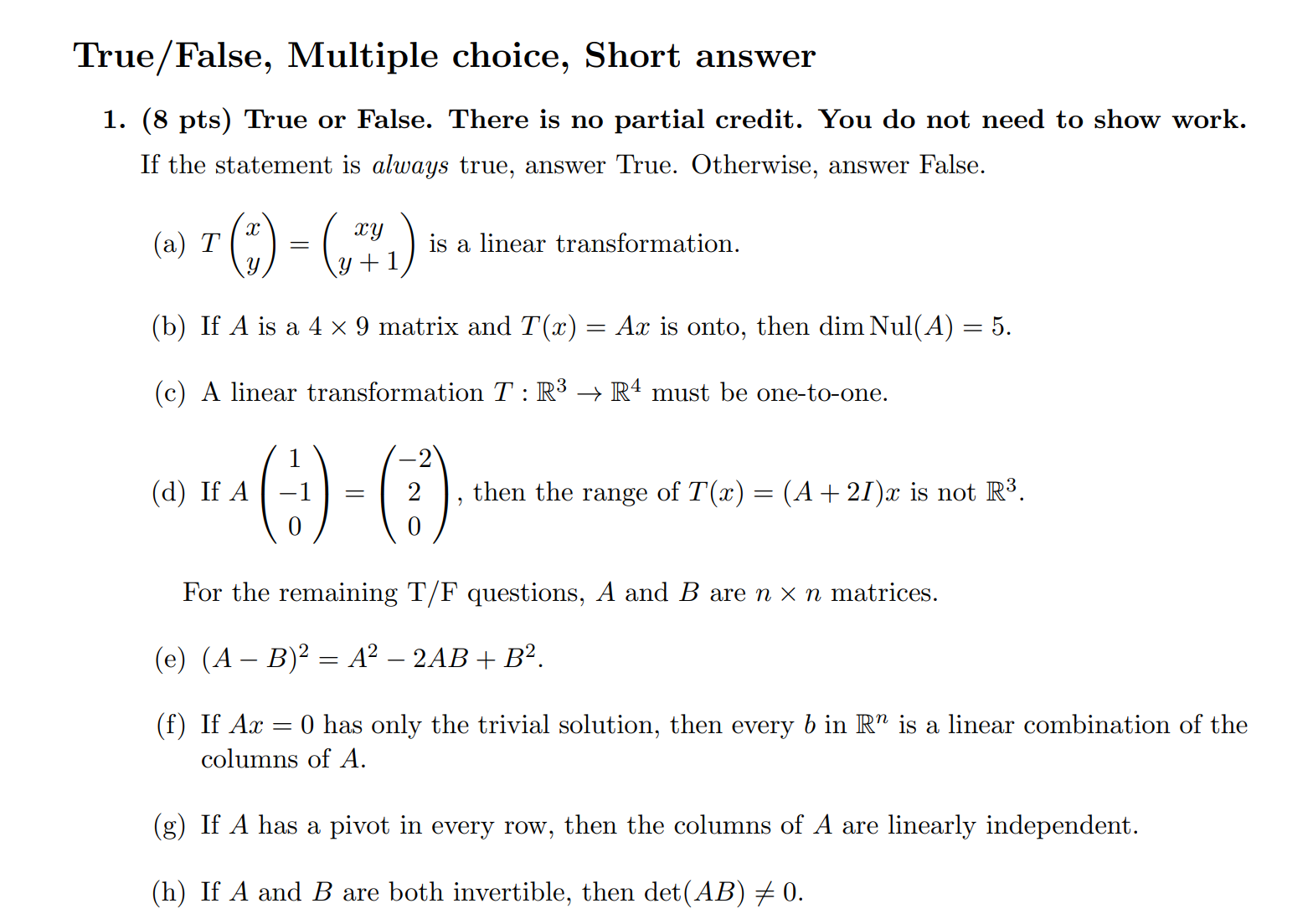 rIfrue / False, Multiple choice, Short answer 1.