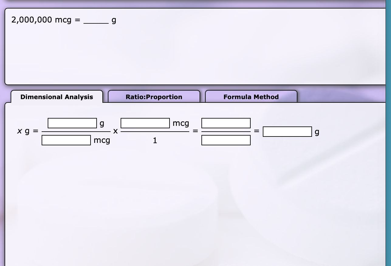 2,00,000 mcg = g please use dimensional analysis