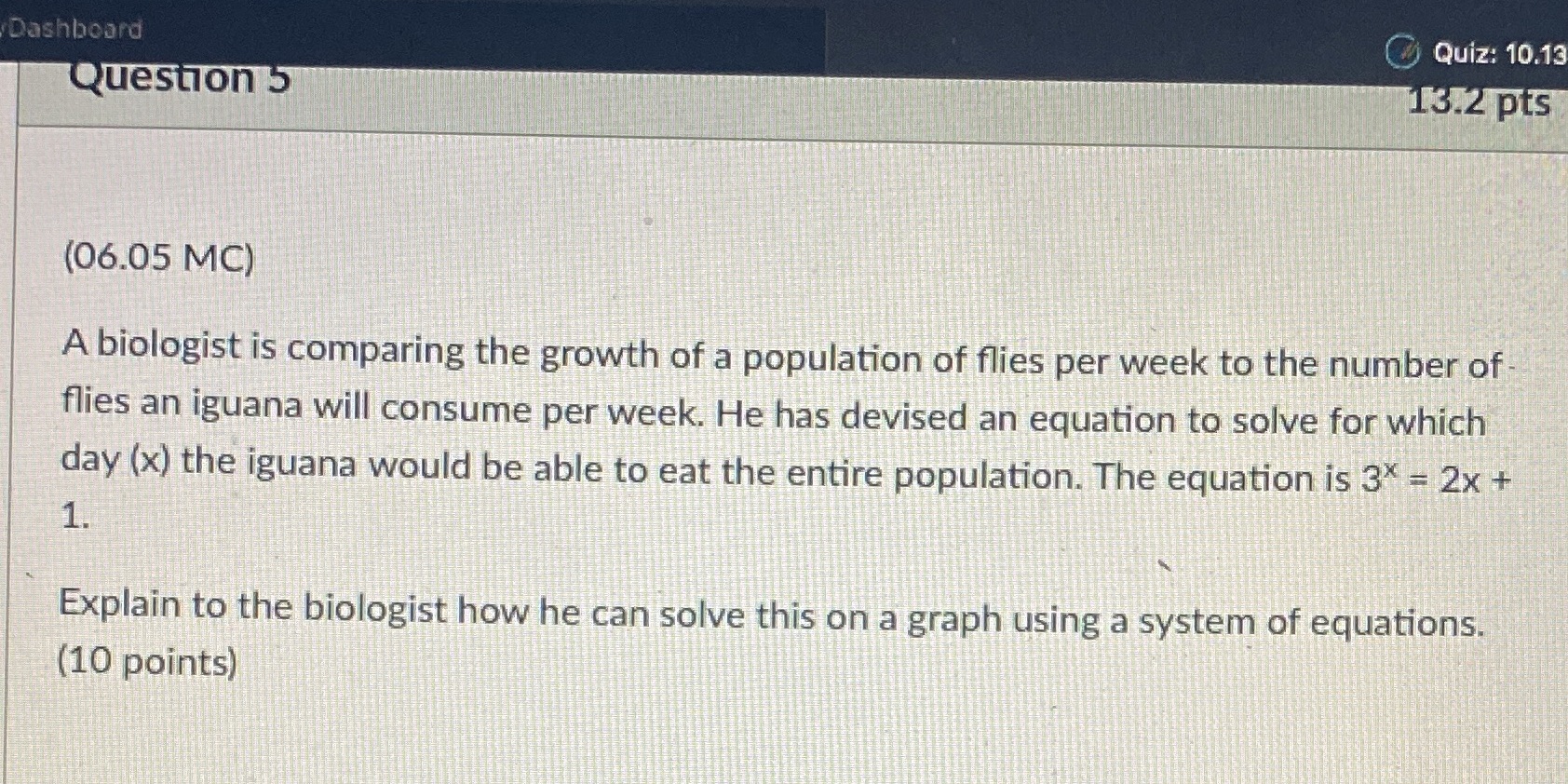 Dashboard Quiz: 10.13 Question 5 13.2 pts (06.05