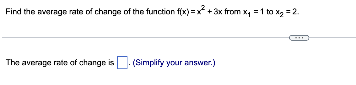 Find the average rate of change of the function