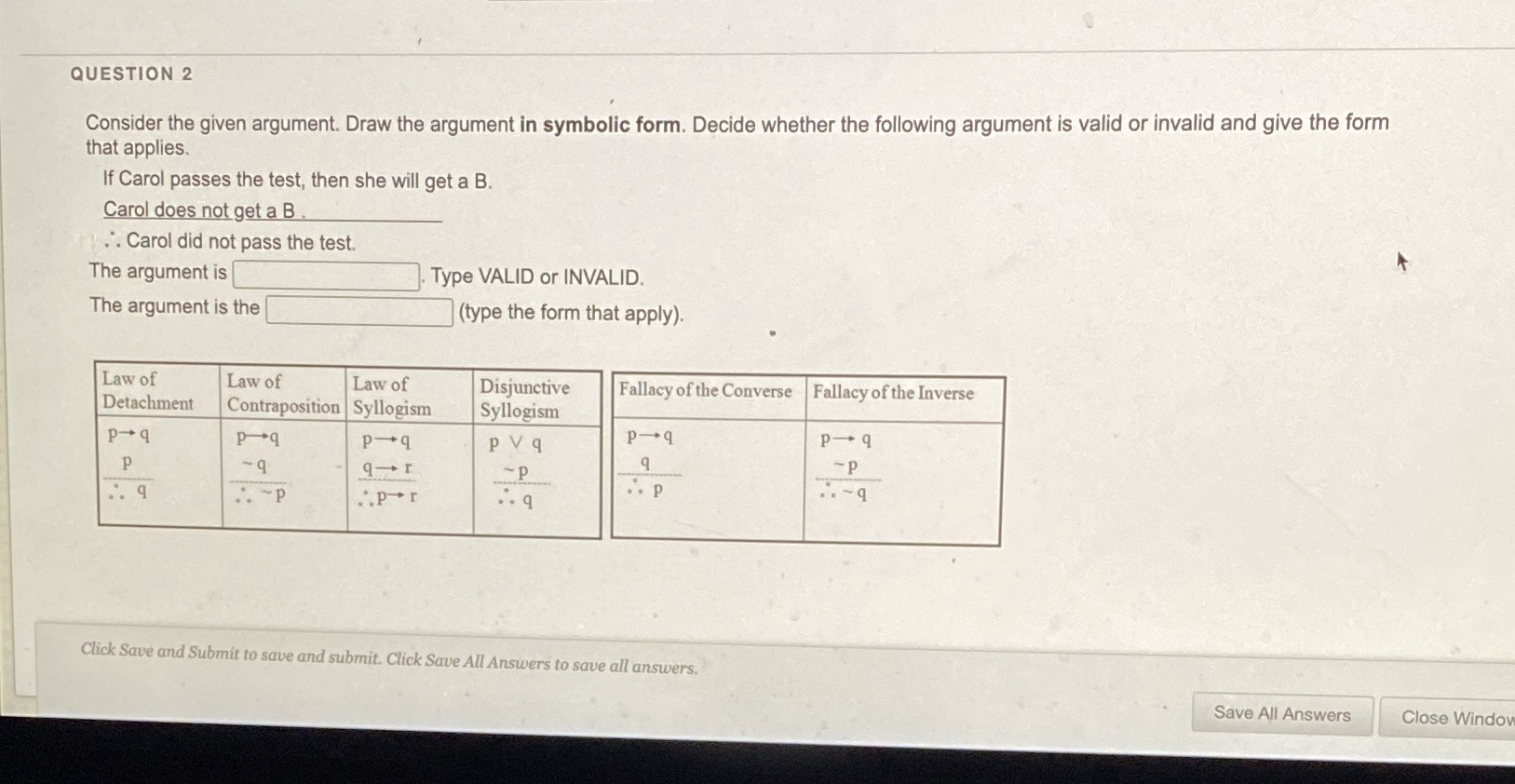QUESTION 2 Consider the given argument. Draw the